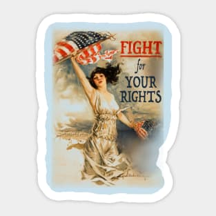 Fight For Your Rights Sticker